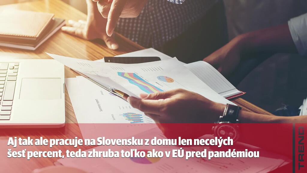 Na Slovensku pracuje z domu výrazne menej ľudí ako inde v Európe. Nárast je napriek tomu veľký