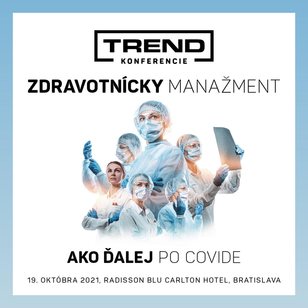 Trend konferencie - Zdravotnícky manažmenť 2021