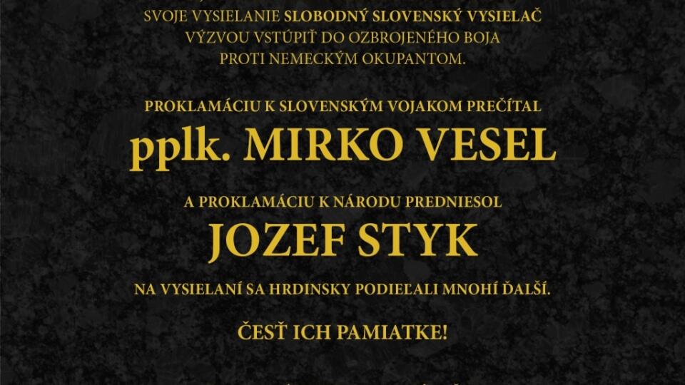 Tabuľou vzdali hold Mirkovi Veselovi a Jozefovi Stykovi.