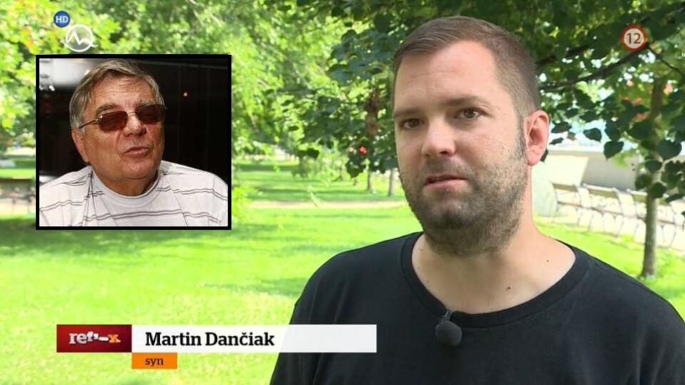 Syn Stana Dančiaka Martin prehovoril o jeho posledných chvíľach.