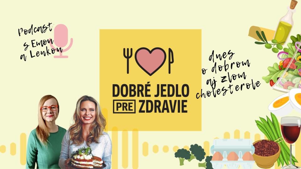 Dobré jedlo pre Zdravie - o cholesterole