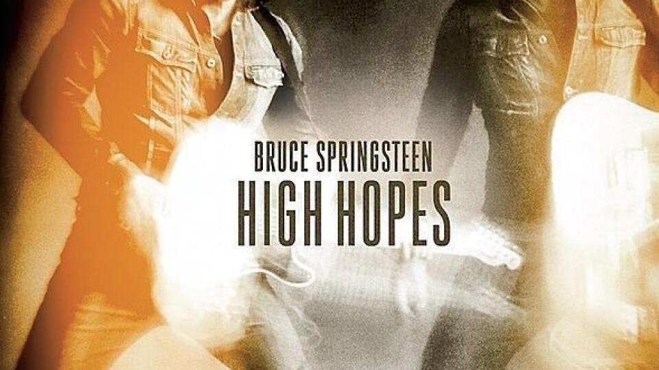 Bruce Springsteen - High Hopes