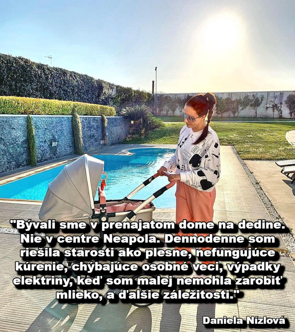 Nízlová si bývanie v Neapole príliš neužívala. Na instagrame v minulosti popísala katastrofálne podmienky.