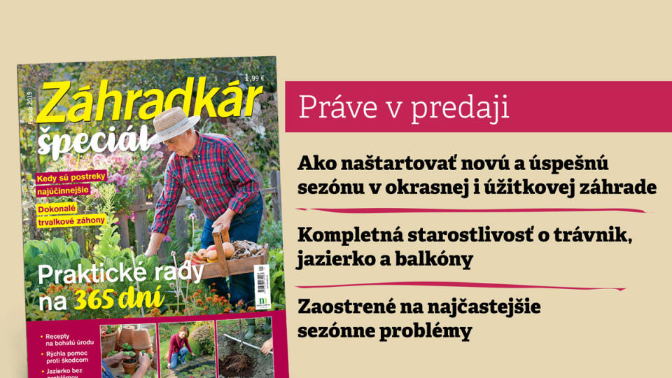 Nové vydanie časopisu Záhradkár špeciál Praktické rady na 365 dní