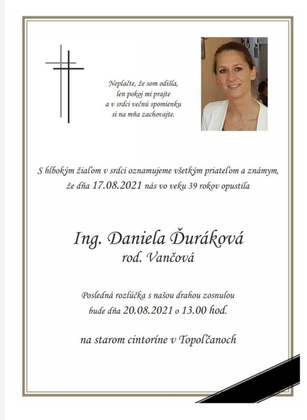 Mirova milovaná manželka Daniela bude mať pohreb už v piatok v Topoľčanoch.