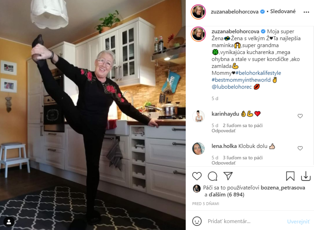 Zuzanina mama je aj po sedemdesiatke poriadne ohybná žena a takto sa natiahnuť dnes nezvládnu ani niektoré tínedžerky.