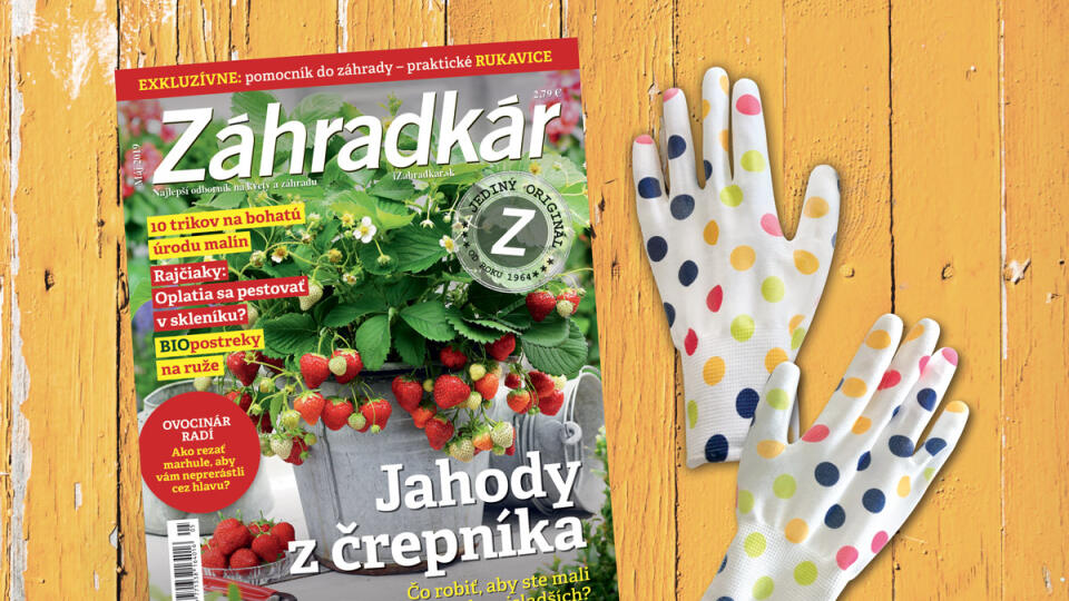 Májový časopis Záhradkár je už v predaji! Môžete ho mať aj s praktickými rukavicami.