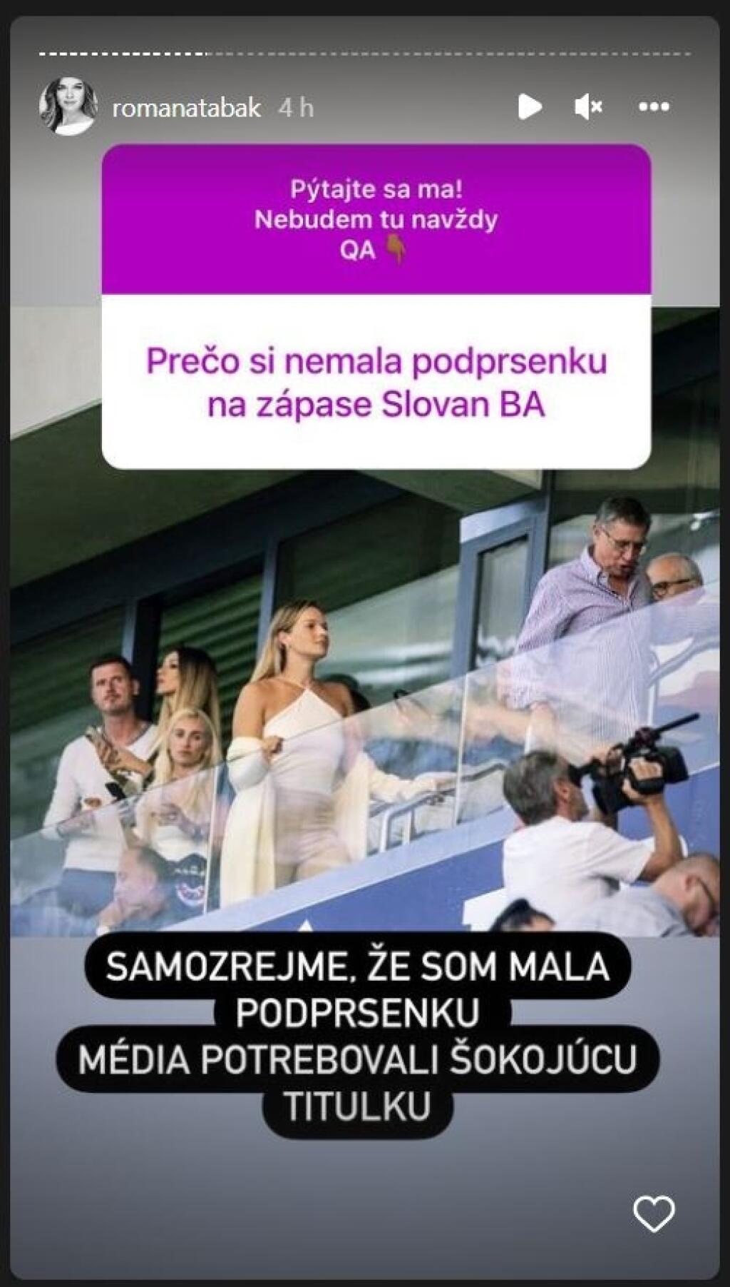 Tabák reagovala aj na jej účasť na zápase Ligy majstrov medzi Slovanom Bratislava a Ferencvárosom Budapešť, na ktorom odhalila bradavky.