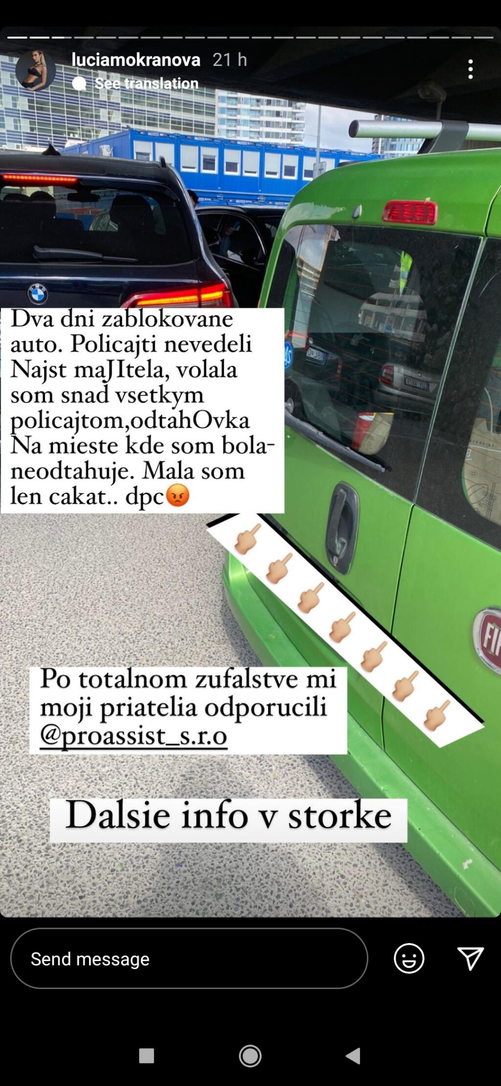 Lucia Mokráňová musela volať políciu.