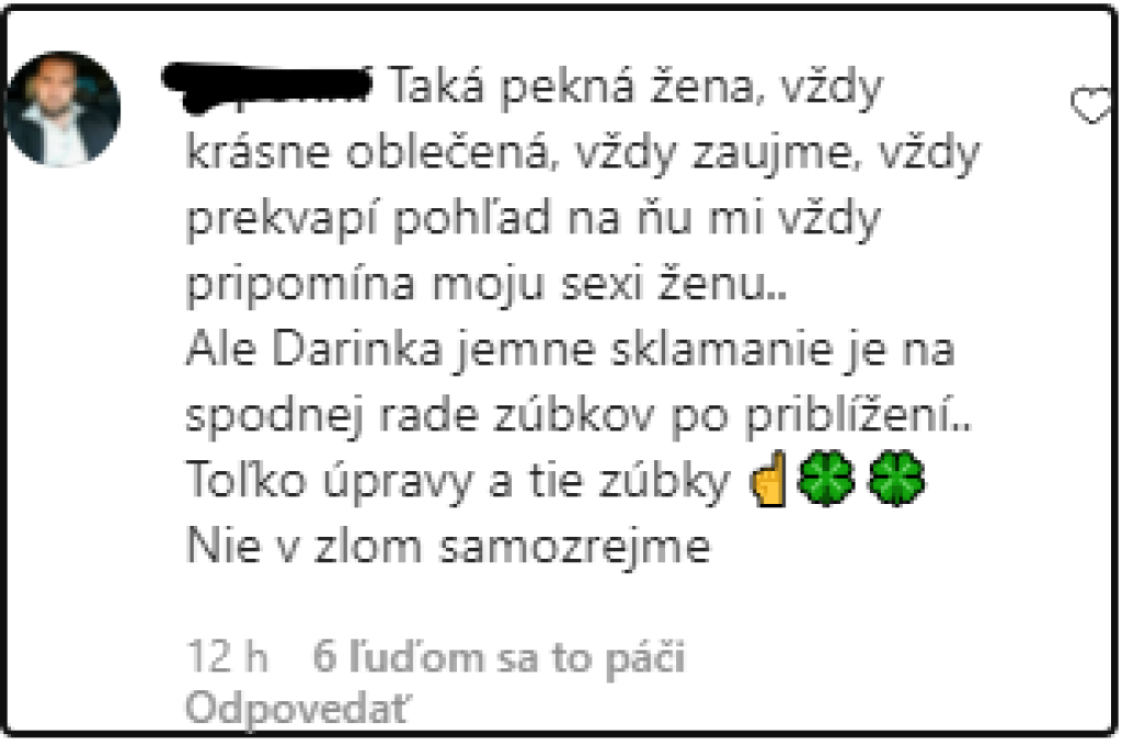 Skritizoval ju za jej zuby...