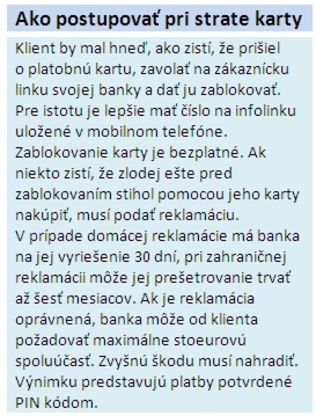 Za stratu karty zodpovedá najmä banka