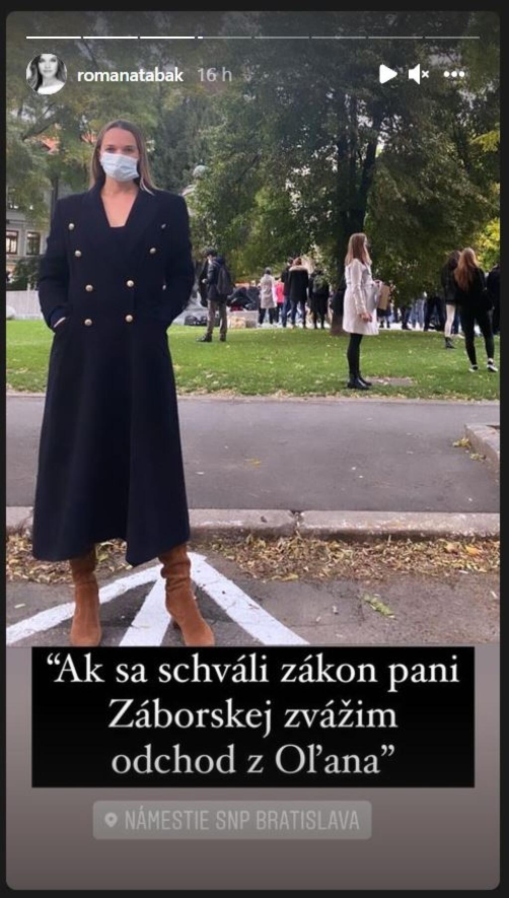 Romana Tabák sa zúčastnila protestu proti návrhu zákona Anny Záborskej. Vyslúžila si za to vlnu kritiky, keďže predtým v parlamente hlasovala za tento návrh.