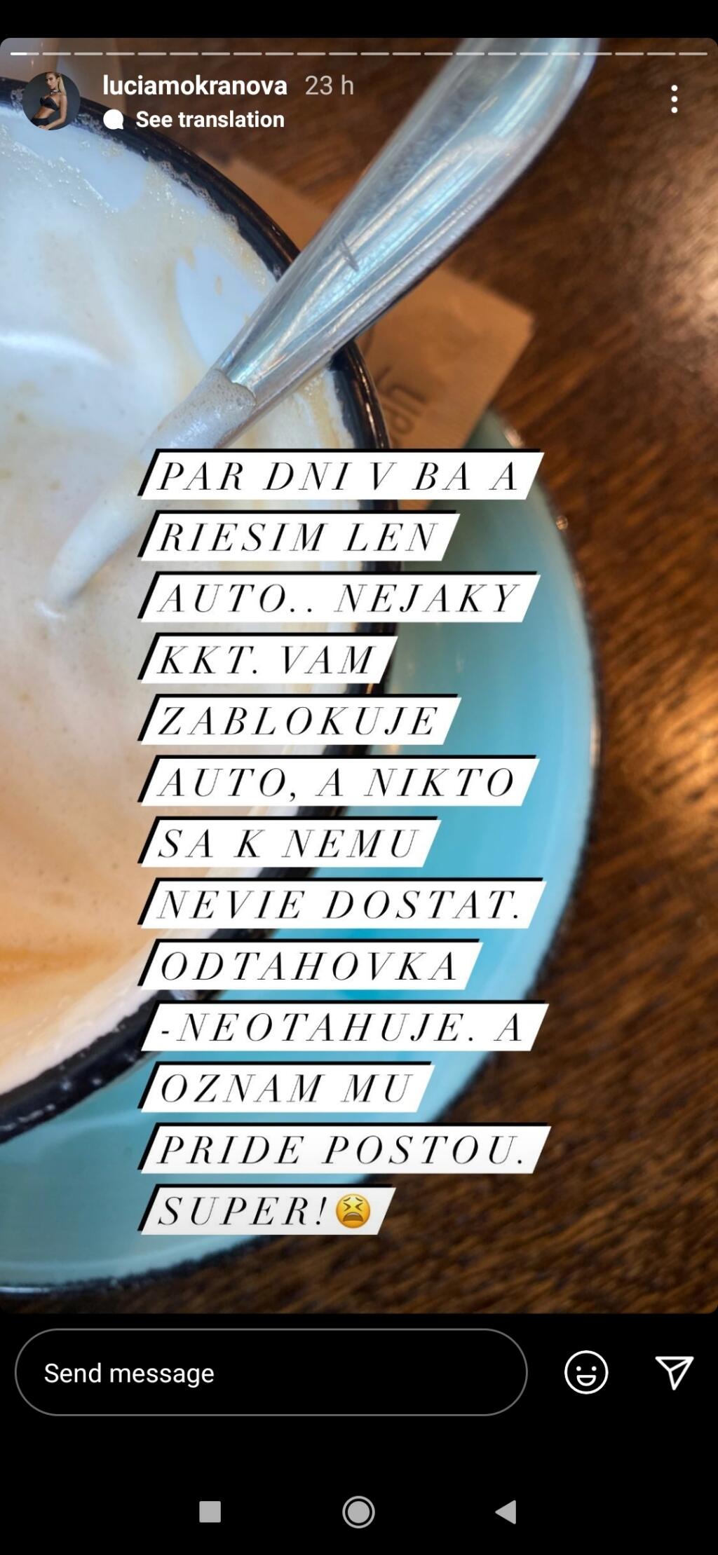 Lucia Mokráňová musela volať políciu.