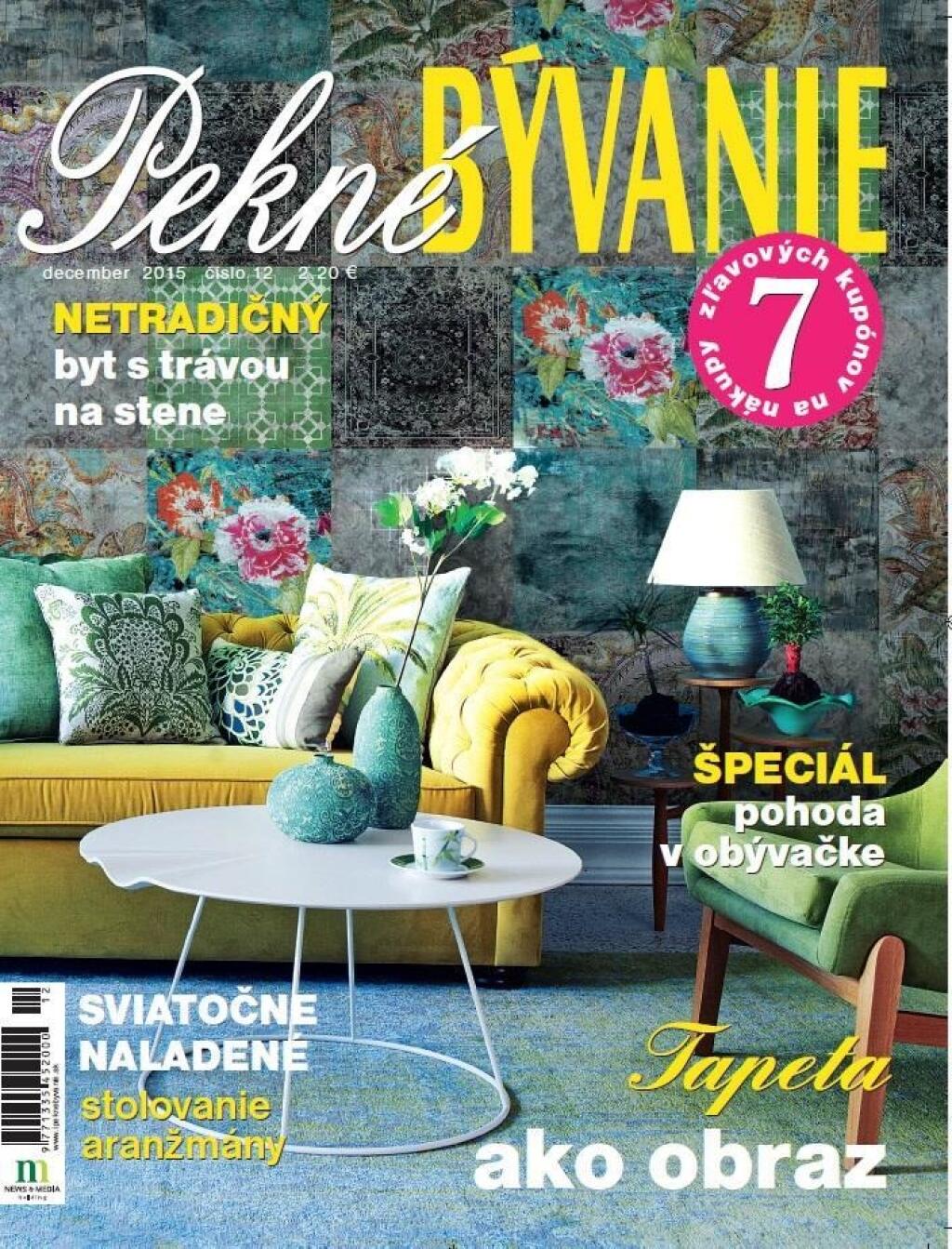 Novú tvár dal NMH aj mesačníku Pekné bývanie