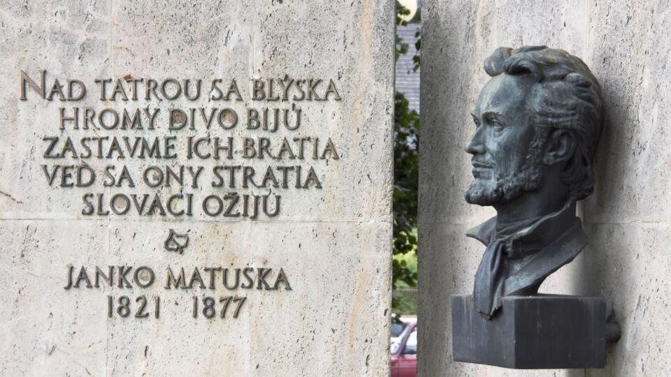 Janko Matúška: Slová slovenskej hymny napísal začiatkom roka
1844 v Prešporku. V jeho rodisku v Dolnom Kubíne má takýto pomník.