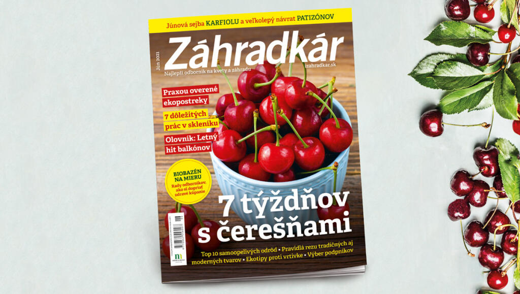 Júnové číslo časopisu Záhradkár je už v predaji.